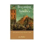 Becoming America