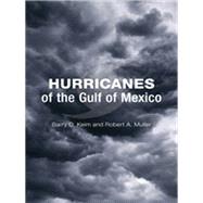 Hurricanes of the Gulf of Mexico