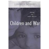 Children and War : A Historical Anthology