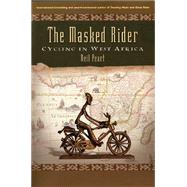 The Masked Rider Cycling in West Africa