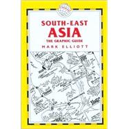 South East Asia (Mainland); A Route & Planning Guide for Independent Budget Travelers