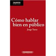 Como hablar en publico/ How to Speak in Public