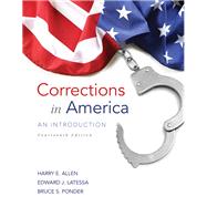 Corrections in America An Introduction, Student Value Edition with MyLab Criminal Justice with Pearson eText -- Access Card Package