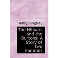 The Hillyars and the Burtons: A Story of Two Families