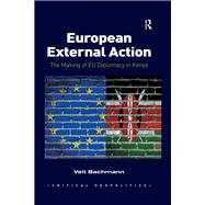 European External Action: The Making of EU Diplomacy in Kenya