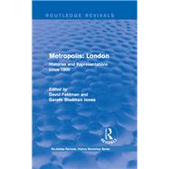 Routledge Revivals: Metropolis London (1989)
