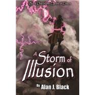 A Storm of Illusion