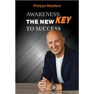 Awareness: The New Key to Success