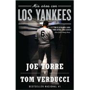 Mis años con los Yankees / The Yankee Years