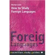 How to Study Foreign Languages