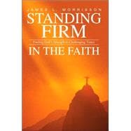 Standing Firm In The Faith