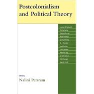 Postcolonialism and Political Theory