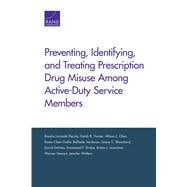Preventing, Identifying, and Treating Prescription Drug Misuse Among Active-duty Service Members