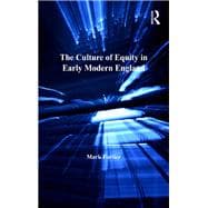The Culture of Equity in Early Modern England