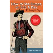 How To See Europe On 50¢ A Day Pa