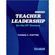 Teacher Leadership for the 21st Century