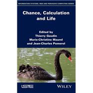 Chance, Calculation and Life