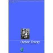 Fashion Theory: Volume 7, Issue 1 The Journal of Dress, Body and Culture