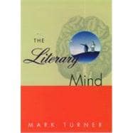 The Literary Mind The Origins of Thought and Language