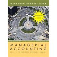 Managerial Accounting: Tools for Business Decision Making, Binder Ready Version w/o Binder, 4th Edition