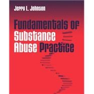 Fundamentals of Substance Abuse Practice,9780534626679