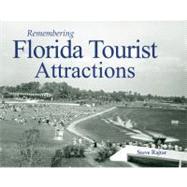 Remembering Florida Tourist Attractions