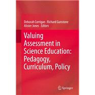 Valuing Assessment in Science Education