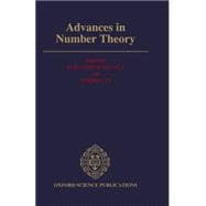 Advances in Number Theory The Proceedings of the Third Conference of the Canadian Number Theory Association, August 18-24, 1991, The Queen's University at Kingston
