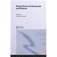 Media Power, Professionals and Policies
