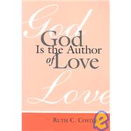God Is the Author of Love