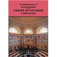 A Complement to Genealogies in the Library of Congress