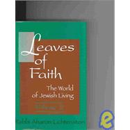 Leaves of Faith: Selected Essays of Rabbi Aharon Lichtenstein