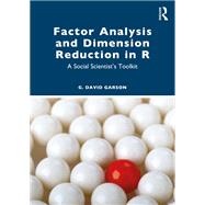 Factor Analysis and Dimension Reduction in R