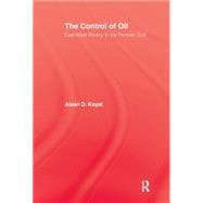 The Control of Oil: East-West Rivalry in the Persian Gulf