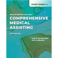 Study Guide for Jones & Bartlett Learning's Comprehensive Medical Assisting