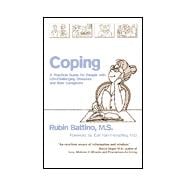 Coping : A Practical Guide for People with Life-Challenging Diseases and their Caregivers