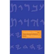A Social History of Hebrew; Its Origins Through the Rabbinic Period
