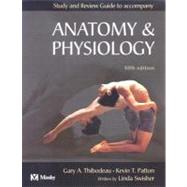 Study and Review Guide to accompany Anatomy and Physiology