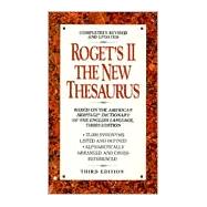 Roget's ii: the new thesaurus (third Edition) : The new thesaurus (third Edition)