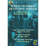 Three Victorian Detective Novels