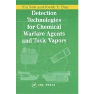 Detection Technologies for Chemical Warfare Agents and Toxic Vapors
