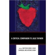 A Critical Companion to Julie Taymor