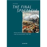 The Final Spectacle