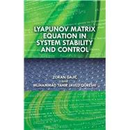Lyapunov Matrix Equation in System Stability and Control