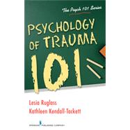 Psychology of Trauma 101,9780826196682
