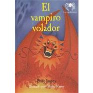 El Vampiro Volador / The Flying Vampire