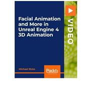 Facial Animation and More in Unreal Engine 4 3D Animation