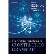 The Oxford Handbook of Construction Grammar