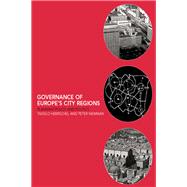 Governance of Europe's City Regions: Planning, Policy and Politics