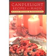 Candlelight Recipes For Magic